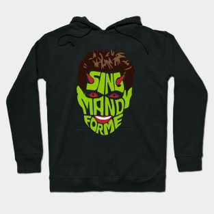 Sing Mandy For Me Hoodie